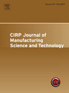 Cirp Journal Of Manufacturing Science And Technology封面